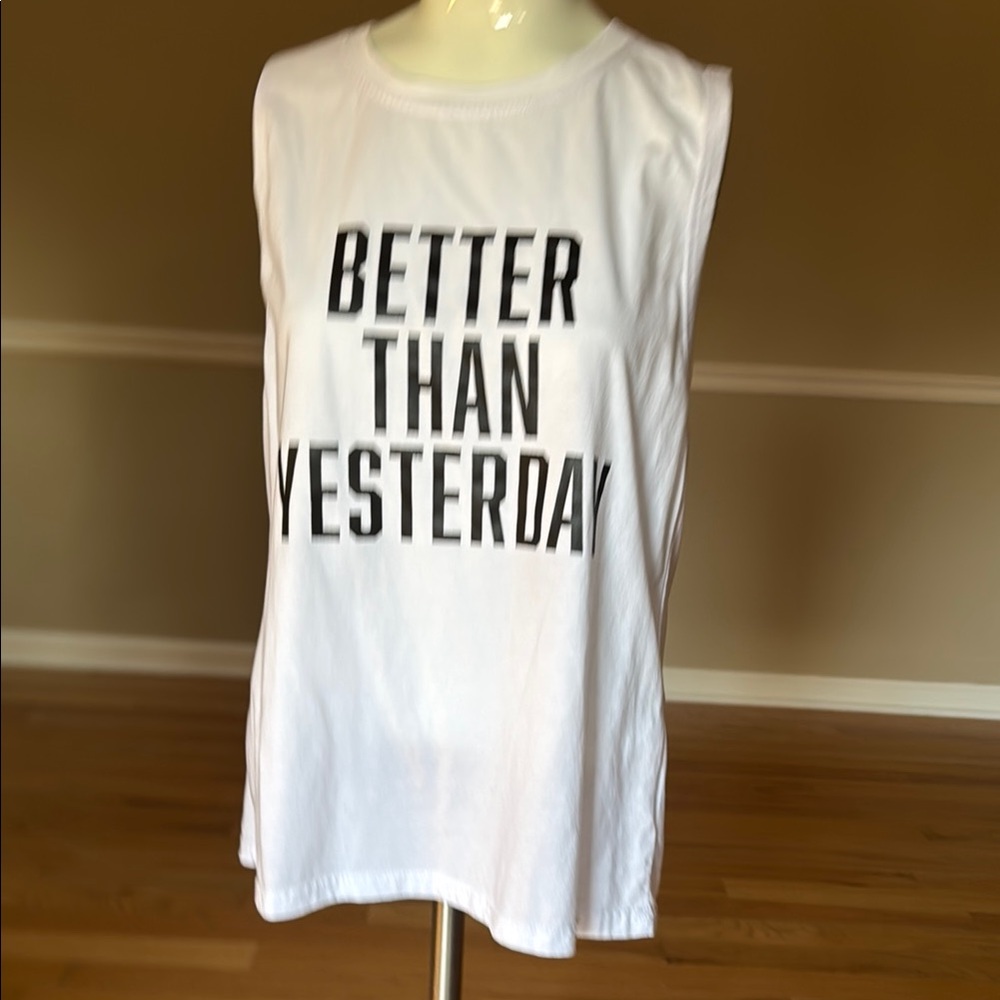 Chicyea Better Than Yesterday muscle tee NWOT